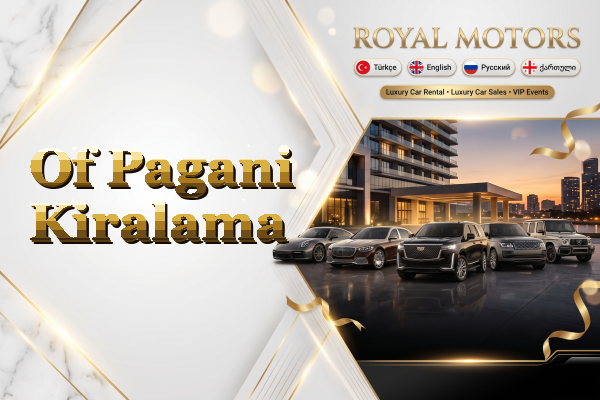 Of Pagani Kiralama