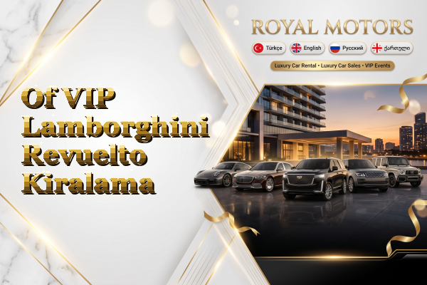 Of VIP Lamborghini Revuelto Kiralama