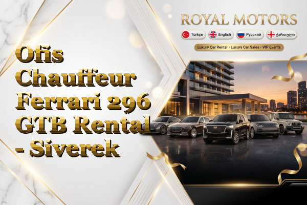 Ofis Chauffeur Ferrari 296 GTB Rental - Siverek