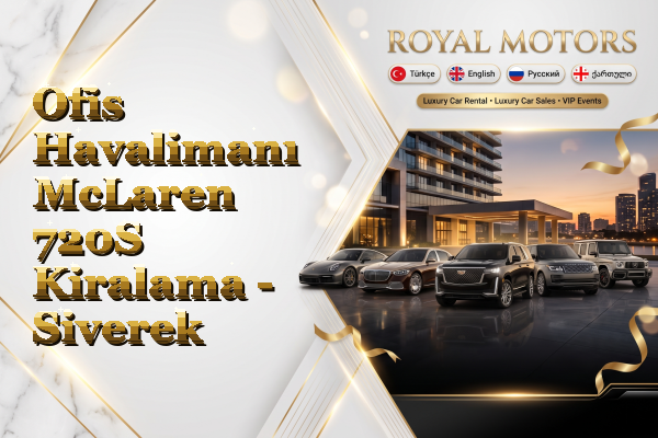 Ofis Havalimanı McLaren 720S Kiralama - Siverek