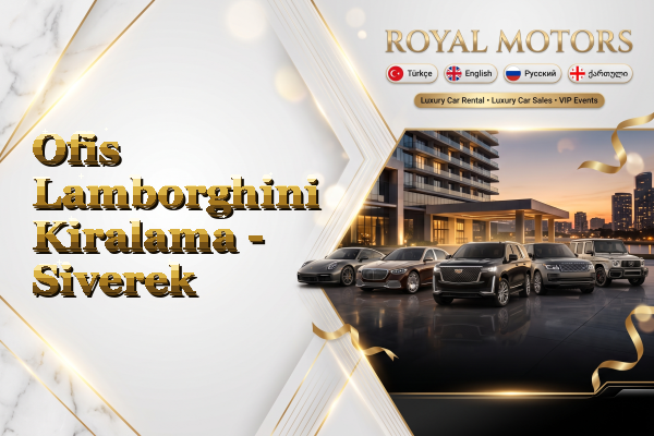 Ofis Lamborghini Kiralama - Siverek