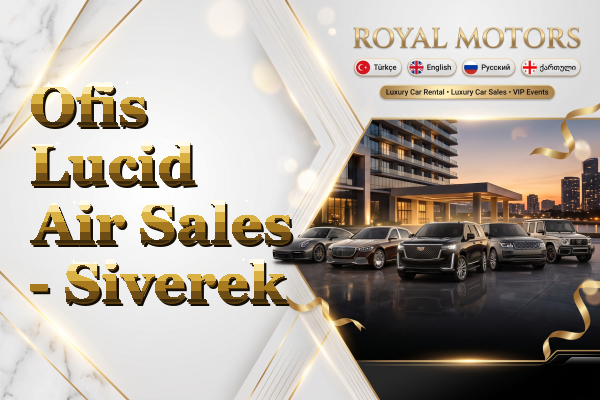 Ofis Lucid Air Sales - Siverek