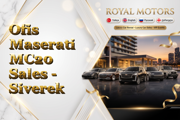 Ofis Maserati MC20 Sales - Siverek