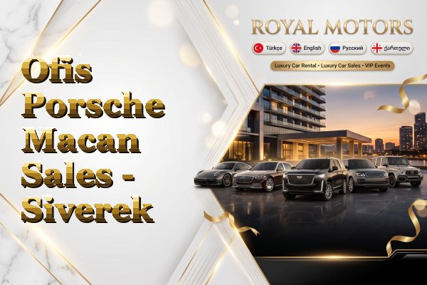 Ofis Porsche Macan Sales - Siverek