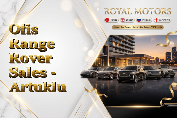 Ofis Range Rover Sales - Artuklu