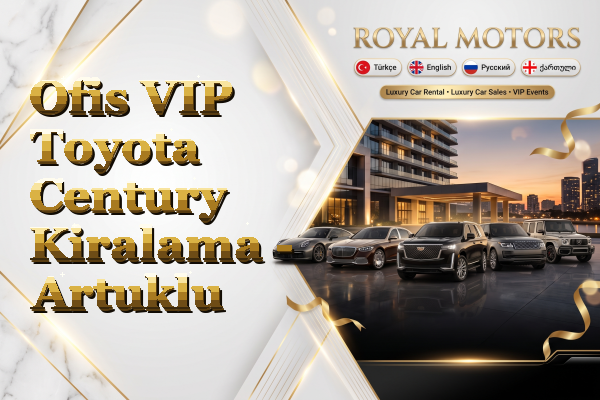 Ofis VIP Toyota Century Kiralama - Artuklu