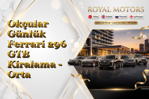 Okçular Günlük Ferrari 296 GTB Kiralama - Orta