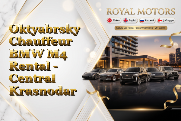 Oktyabrsky Chauffeur BMW M4 Rental - Central Krasnodar