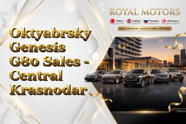 Oktyabrsky Genesis G80 Sales - Central Krasnodar