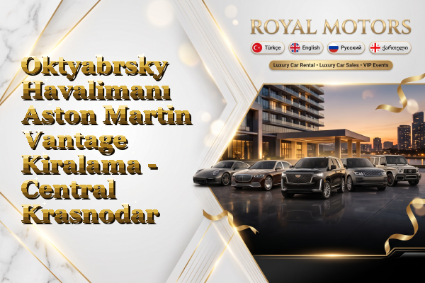 Oktyabrsky Havalimanı Aston Martin Vantage Kiralama - Central Krasnodar