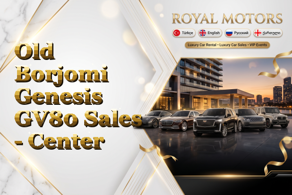 Old Borjomi Genesis GV80 Sales - Center
