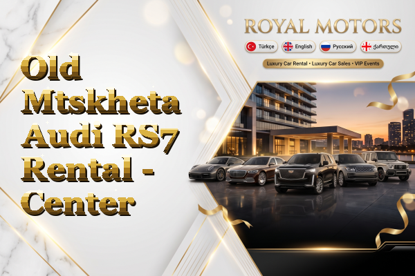 Old Mtskheta Audi RS7 Rental - Center