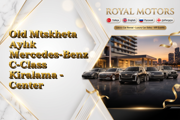 Old Mtskheta Aylık Mercedes-Benz C-Class Kiralama - Center