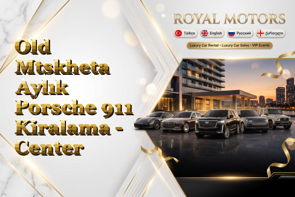 Old Mtskheta Aylık Porsche 911 Kiralama - Center