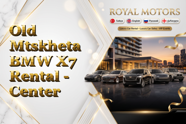 Old Mtskheta BMW X7 Rental - Center