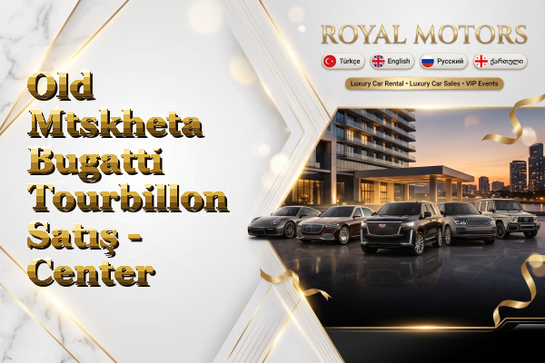 Old Mtskheta Bugatti Tourbillon Satış - Center