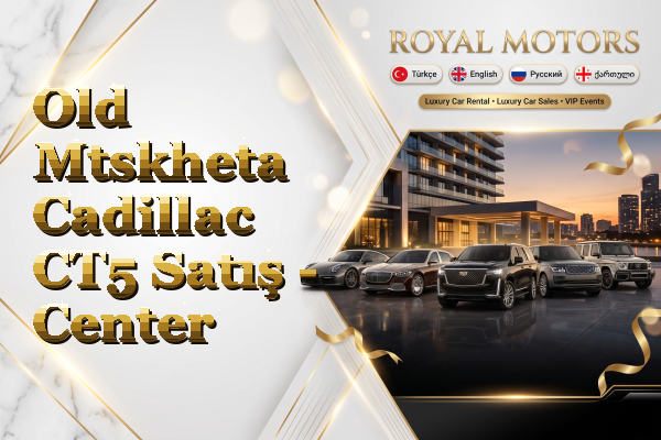 Old Mtskheta Cadillac CT5 Satış - Center