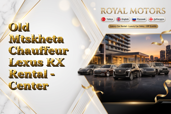 Old Mtskheta Chauffeur Lexus RX Rental - Center