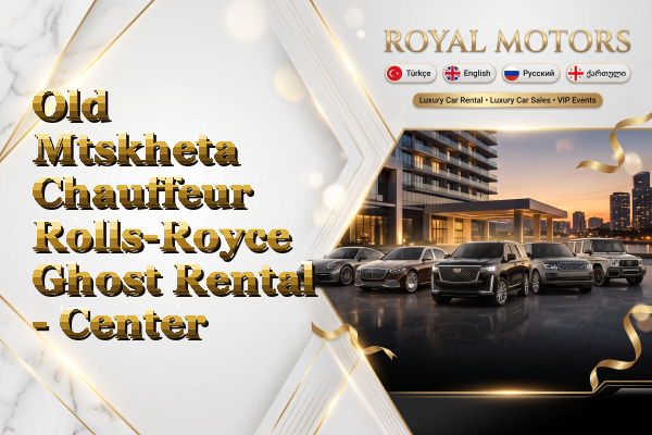 Old Mtskheta Chauffeur Rolls-Royce Ghost Rental - Center