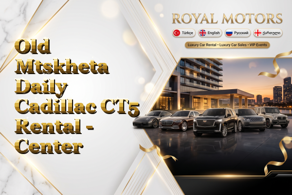 Old Mtskheta Daily Cadillac CT5 Rental - Center