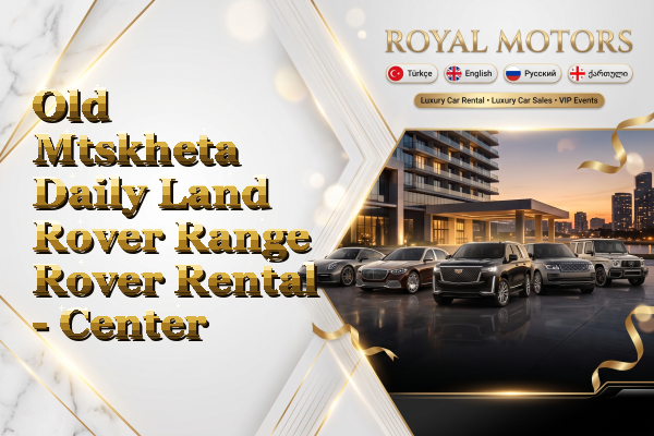 Old Mtskheta Daily Land Rover Range Rover Rental - Center