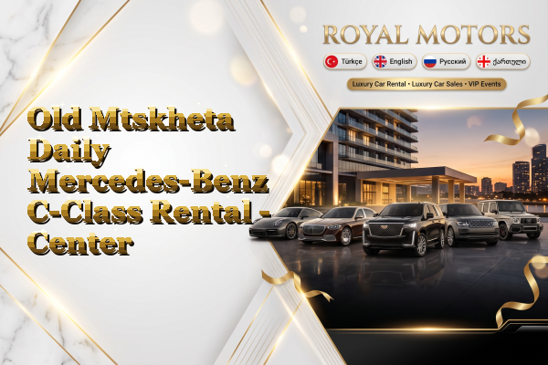Old Mtskheta Daily Mercedes-Benz C-Class Rental - Center