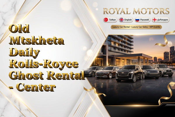 Old Mtskheta Daily Rolls-Royce Ghost Rental - Center