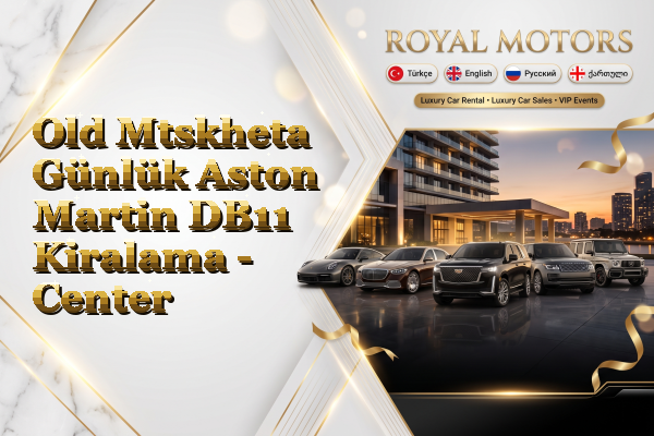 Old Mtskheta Günlük Aston Martin DB11 Kiralama - Center