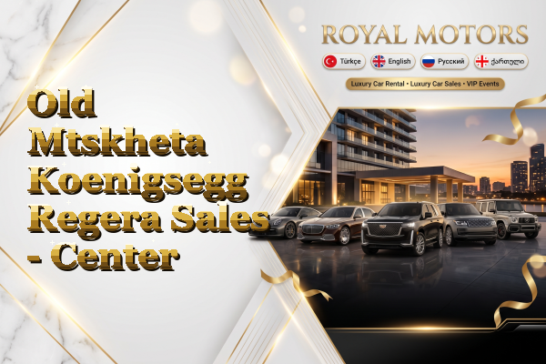 Old Mtskheta Koenigsegg Regera Sales - Center