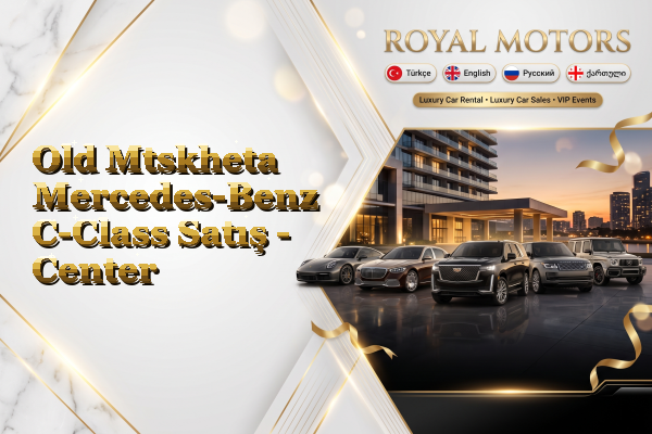 Old Mtskheta Mercedes-Benz C-Class Satış - Center
