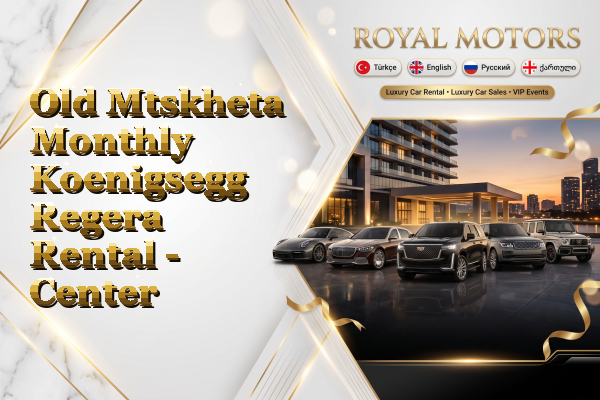 Old Mtskheta Monthly Koenigsegg Regera Rental - Center