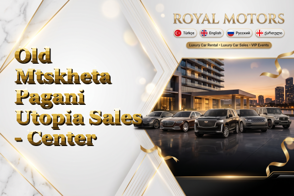 Old Mtskheta Pagani Utopia Sales - Center