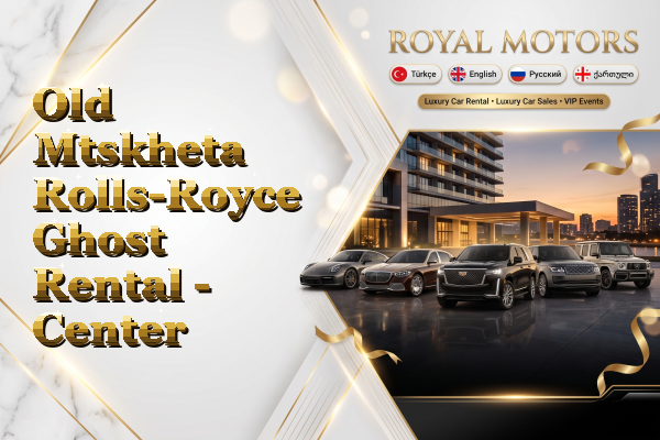 Old Mtskheta Rolls-Royce Ghost Rental - Center