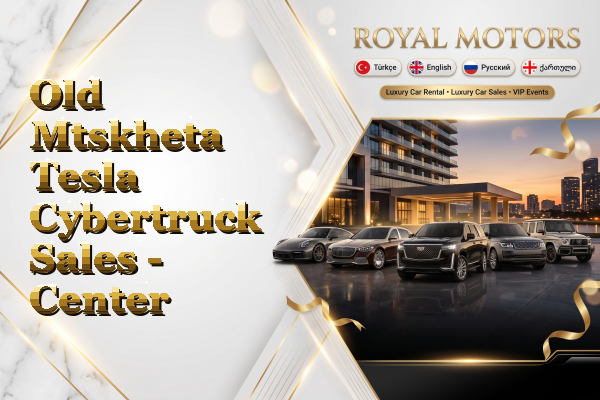 Old Mtskheta Tesla Cybertruck Sales - Center