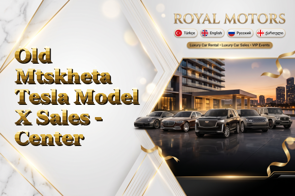 Old Mtskheta Tesla Model X Sales - Center