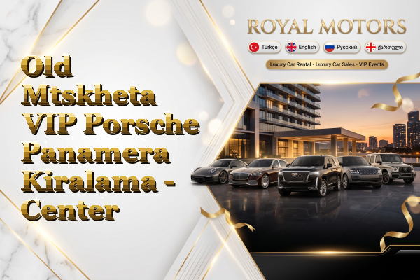 Old Mtskheta VIP Porsche Panamera Kiralama - Center