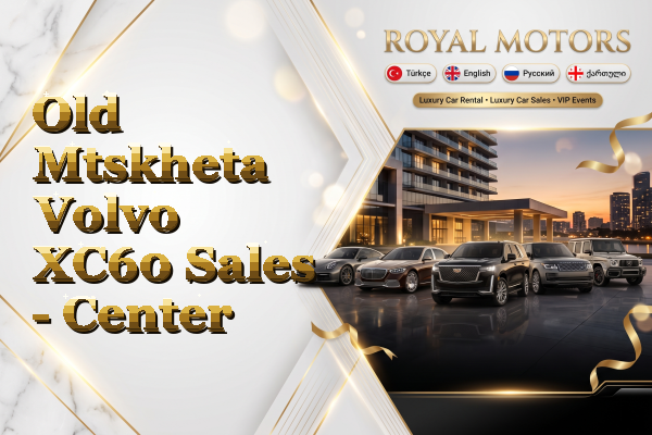 Old Mtskheta Volvo XC60 Sales - Center