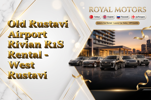 Old Rustavi Airport Rivian R1S Rental - West Rustavi