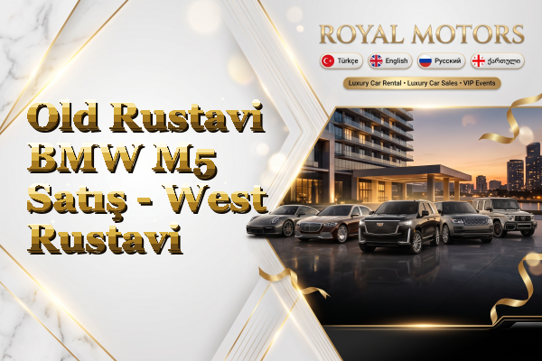 Old Rustavi BMW M5 Satış - West Rustavi