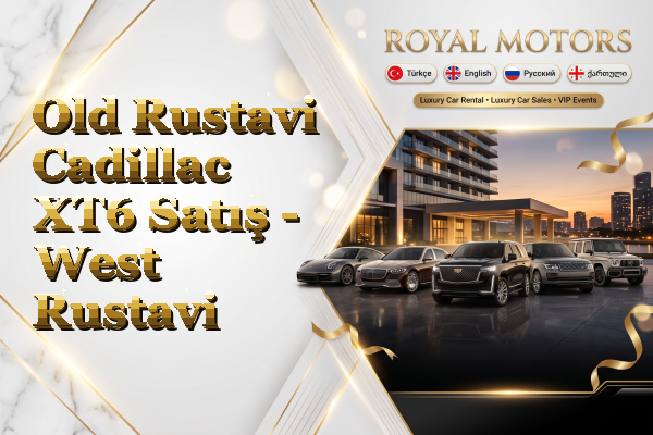 Old Rustavi Cadillac XT6 Satış - West Rustavi
