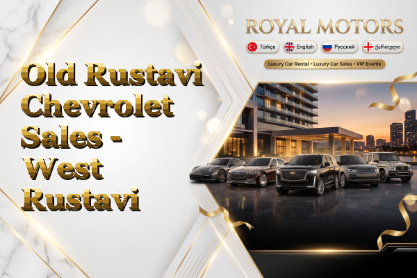 Old Rustavi Chevrolet Sales - West Rustavi