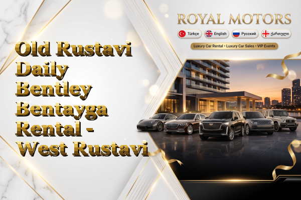 Old Rustavi Daily Bentley Bentayga Rental - West Rustavi