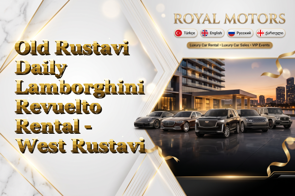 Old Rustavi Daily Lamborghini Revuelto Rental - West Rustavi