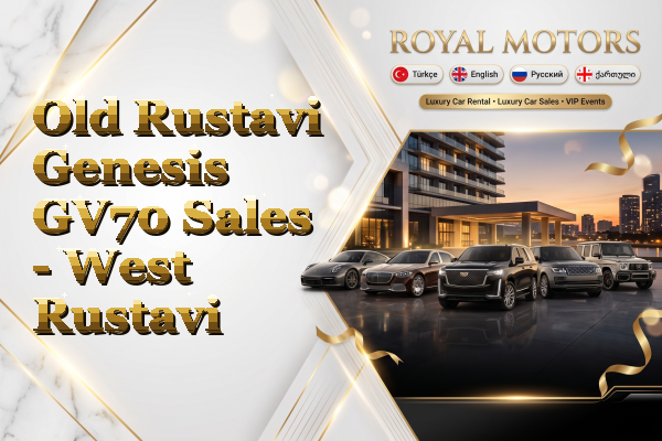 Old Rustavi Genesis GV70 Sales - West Rustavi