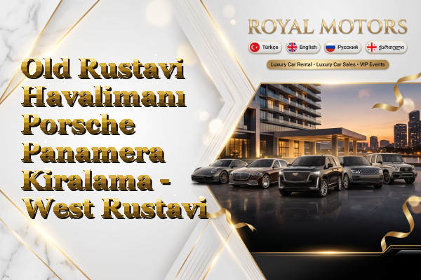 Old Rustavi Havalimanı Porsche Panamera Kiralama - West Rustavi