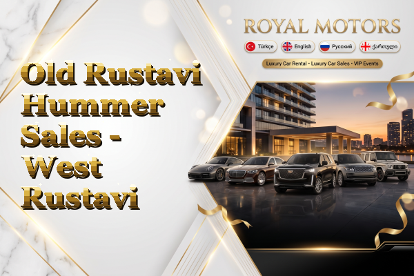 Old Rustavi Hummer Sales - West Rustavi