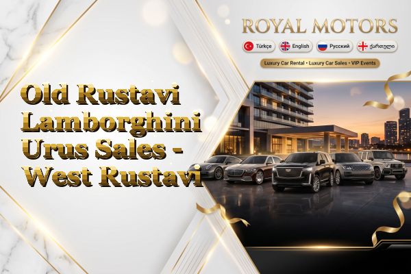 Old Rustavi Lamborghini Urus Sales - West Rustavi