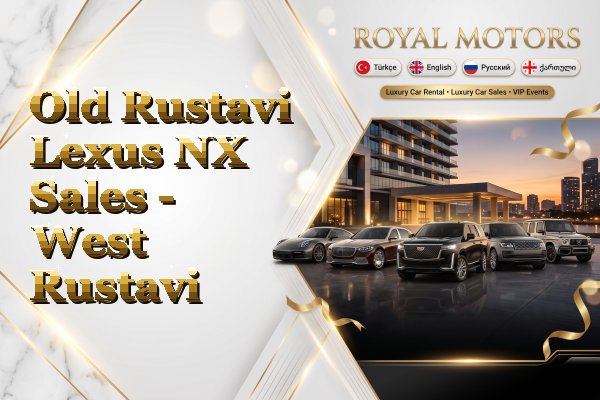 Old Rustavi Lexus NX Sales - West Rustavi