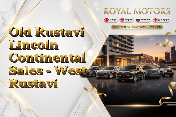Old Rustavi Lincoln Continental Sales - West Rustavi