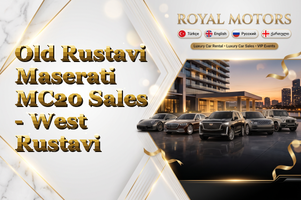 Old Rustavi Maserati MC20 Sales - West Rustavi